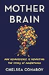 Mother Brain: How...
