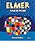 Elmer. Un cuento - Elmer sale de paseo