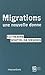 Migrations - une nouvelle d...