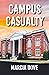 Campus Casualty (Maggie McManus Murder Mysteries Book 2)