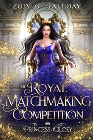 The Royal Matchmaking Competition: Princess Qloey (RMC, #1)