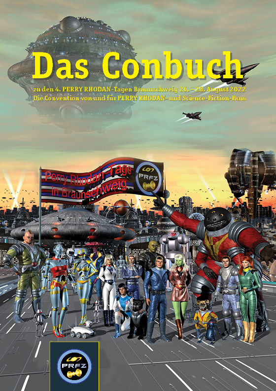 Das Conbuch zu den 4. Perry-Rhodan-Tagen Braunschweig (Paperback)