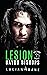 Lesion (Bayou Bishops MC, #5)