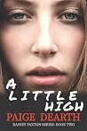 A Little High by Paige Dearth