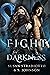 Fight for Darkness