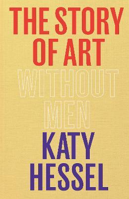 The Story of Art without Men&image=https://i.gr-assets.com/images/S/compressed.photo.goodreads.com/books/1663074380l/58417766.jpg