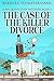 The Case of the Killer Divorce (Jamie Quinn Mystery #2)
