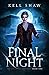 Final Night (The Revenant Records, #1)
