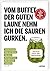 Vom Buffet der guten Laune nehm ich die sauren Gurken by Lappan Verlag