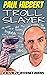 Troll Slayer: A Book Of Int...