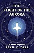 The Flight of the Aurora