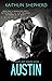 Austin (Saints and Sinners Book 4)