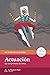 Actuación: Las seis primeras lecciones