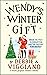 Wendy's Winter Gift: A tota...