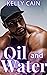 Oil and Water