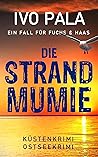 Ein Fall für Fuchs & Haas by Ivo Pala