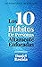 Los 10 Hábitos De Personas Altamente Enfocadas by Daniel Bastida