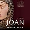 Joan: A Novel of ...