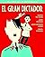 EL GRAN DICTADOR. EL LIBRO ...