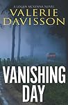 Vanishing Day: Logan McKenna Book 4 (Logan McKenna Series)