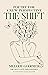 The Shift: Poetry for a New Perspective