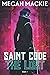 Saint Code: The Lost (Lucky Devil)