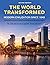 The World Transformed: Mode...