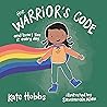 The Warrior's Code by Kate Hobbs
