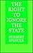 The Right to Ignore the State