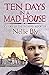Ten Days in a Mad-House : (illustrated edition)