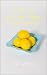When Life Gives You Lemons,...