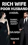 Rich Wife Poor Husband: Volume 2