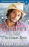 Quinten’s Wild Christmas Rose by Terri Grace