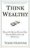 Think Wealthy: Ma...