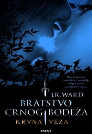 Krvna veza (Bratstvo crnog bodeža, #6)