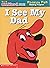 I See My Dad (Clifford the ...