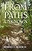 From Paths Unknown