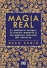 Magia real: La sa...