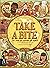 Take a Bite: Eat Your Way A...