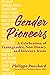 Gender Pioneers: A Celebrat...