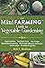 Mini Farming Guide to Vegetable Gardening (Tsc)