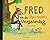 Fred en de (bijna mislukte)...