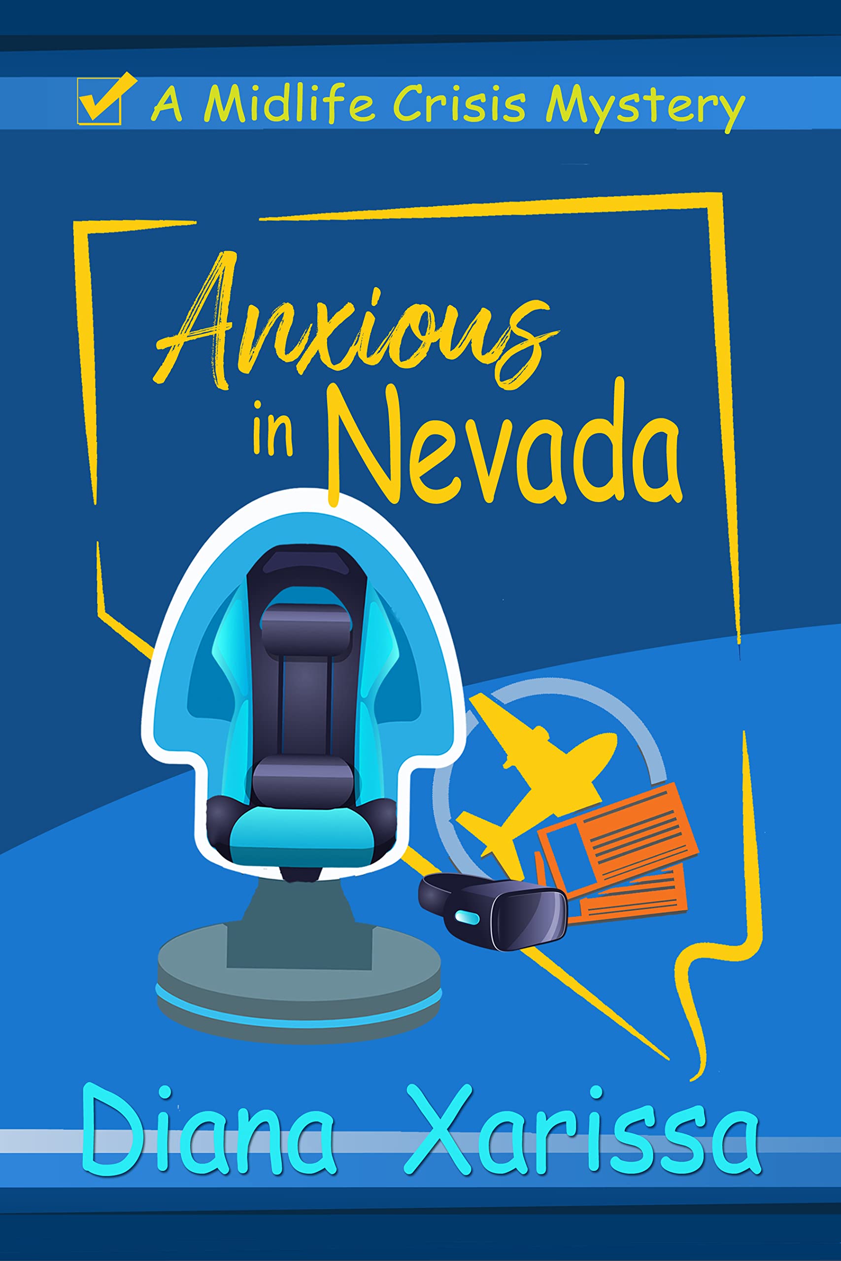 Anxious in Nevada (Midlife Crisis Mystery #1)