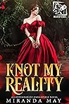 Knot My Reality