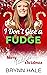 I Don't Give a Fudge