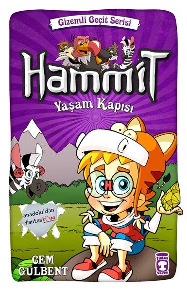 Hammit Yaşam Kapısı - Gizemli Geçit Serisi (Paperback)