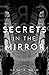Secrets In The Mirror