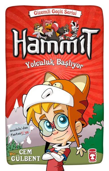 Hammit Yolculuk Başlıyor - Gizemli Geçit Serisi (Paperback)