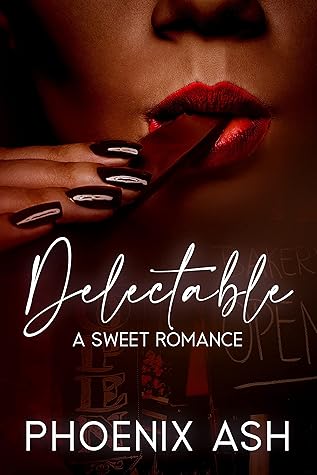 Delectable: A Sweet Romance