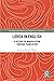 Lorca in English: A History of Manipulation through Translation (Routledge Interdisciplinary Perspectives on Literature)